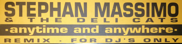 Stephan Massimo and The Deli Cats - Anytime And Anywhere Remix | EMI Electrola (P 519 341) - main