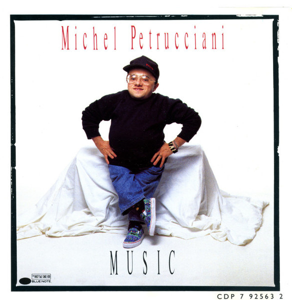 Michel Petrucciani - Music | Blue Note (CDP 7 92563 2) - main Michel Petrucciani - Music | Blue Note (CDP 7 92563 2) - main