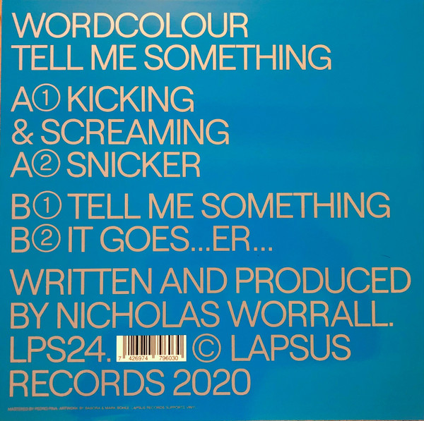 Wordcolour - Tell Me Something | Lapsus Records (LPS24) - 2