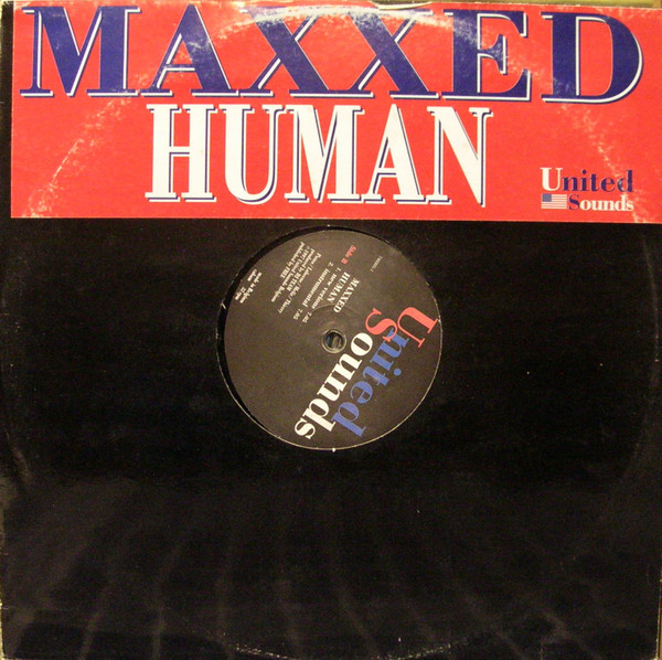 Maxxed - Human | United Sounds Belgium (740 305-1)