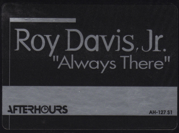 Roy Davis Jr. - Always There | Afterhours (AH-127) - 3 Roy Davis Jr. - Always There | Afterhours (AH-127) - 3