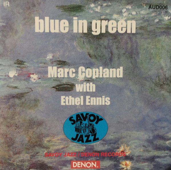 Marc Copland With Ethel Ennis - Blue In Green | Audiophile Sound (AUD 006)