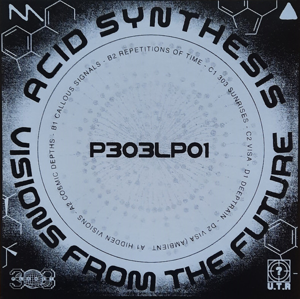 Acid Synthesis - Visions From The Future | Planet 303 (P303LP01)