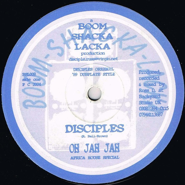The Disciples - Oh Jah Jah / Jah Militia Dub | Boom Shacka Lacka (BSL008) - main