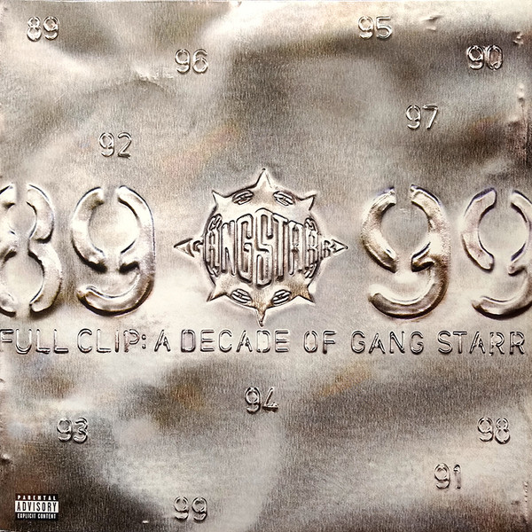 Gang Starr - Full Clip: A Decade Of Gang Starr | Cooltempo (7243 5 21189 1 5) - main