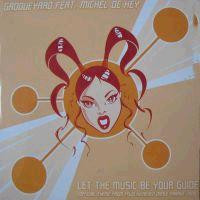 Grooveyard Feat. Michel De Hey - Let The Music Be Your Guide | Digi White (DIGI 036-12)
