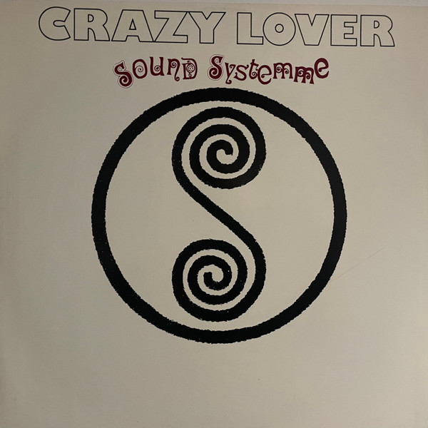Sound Systemme - Crazy Lover | Go! Beat (GODX 61)