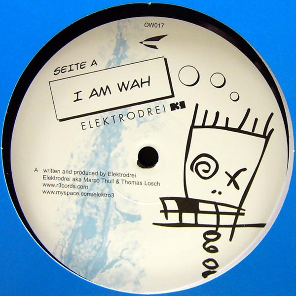 Elektrodrei - I Am Wah | Ostwind Records (OW017) Elektrodrei - I Am Wah | Ostwind Records (OW017)