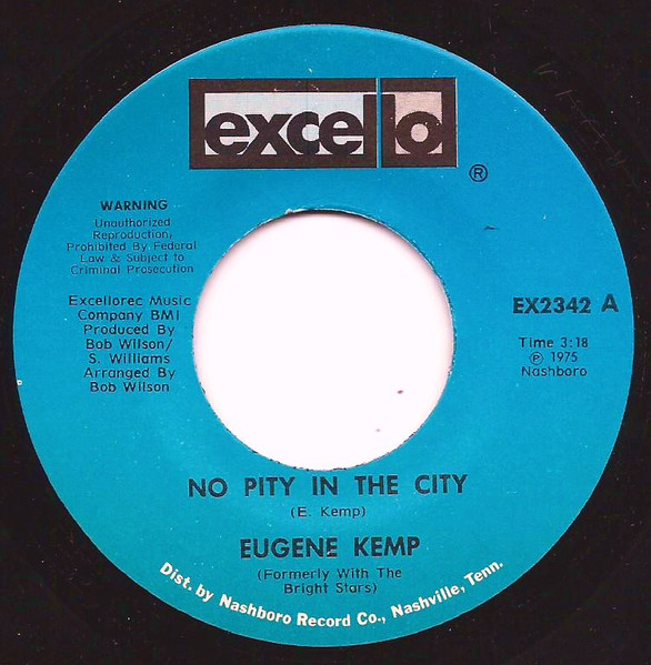 Eugene Kemp - No Pity In The City / The Power Is Gone | Excello (EX2342)