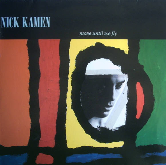 Nick Kamen - Move Until We Fly | WEA (WX338)