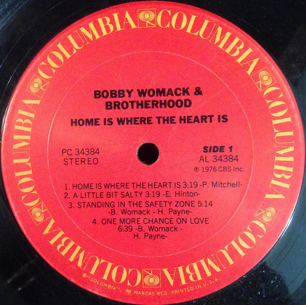 Bobby Womack & Brotherhood - Home Is Where The Heart Is | Columbia (PC 34384) - 2