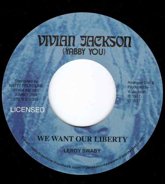 Lenroy Swaby - We Want Our Liberty | Vivian Jackson (Yabby You) (YU713) - main