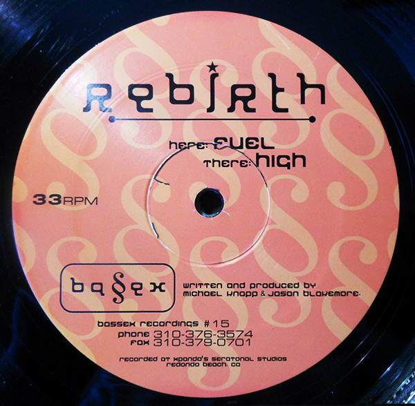Rebirth - Fuel / High | Bassex Records (BASSEX 015)