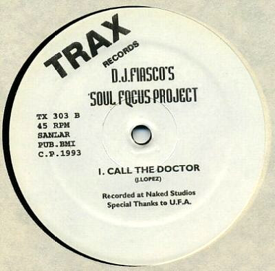The Soul Focus Project - Iz You Iz Or Iz You Ain't My Baby / Call The Doctor (USED) | Trax Records (TX303) - 2