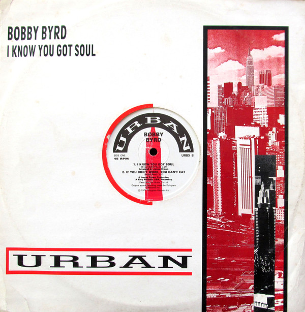 Bobby Byrd - I Know You Got Soul | Urban (URBX 8)