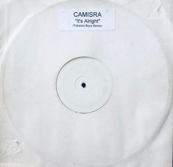 Camisra - It's Alright (Tobacco Boys Remix) | Not On Label (Camisra) (WL-03-1)