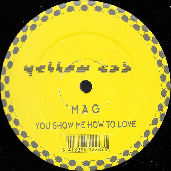 MAG - You Show Me How To Love | Yellow Cab (YC 287) - 2 MAG - You Show Me How To Love | Yellow Cab (YC 287) - 2