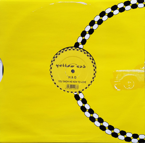 MAG - You Show Me How To Love | Yellow Cab (YC 287) - 4 MAG - You Show Me How To Love | Yellow Cab (YC 287) - 4