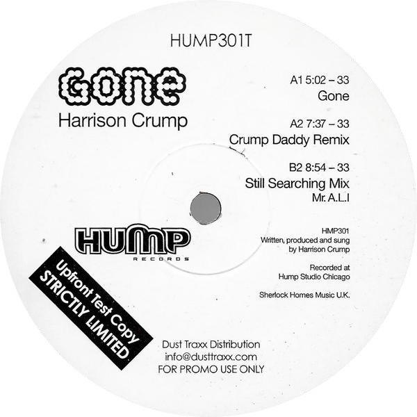 Harrison Crump - Gone | Hump Records (HMP301T)
