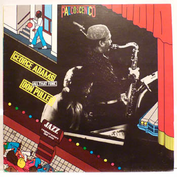 George Adams - Don Pullen Quartet - All That Funk | Palcoscenico Records (PAL 15002) - main