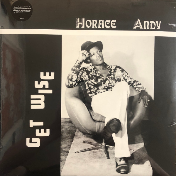 Horace Andy - Get Wise | Antarctica Starts Here (ASH711) - main Horace Andy - Get Wise | Antarctica Starts Here (ASH711) - main