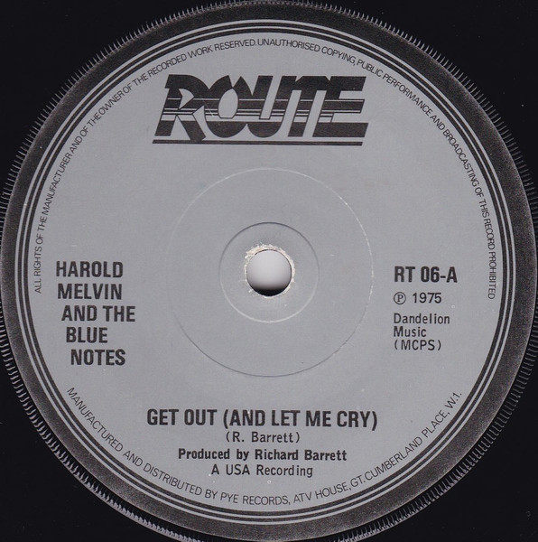 Harold Melvin And The Blue Notes - Get Out (And Let Me Cry) | Route Records (RT 06)