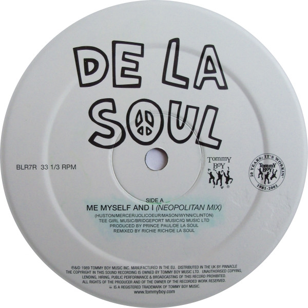 De La Soul - Me Myself And I (Neopolitan Mix) | Tommy Boy (BLR 7R) - 3