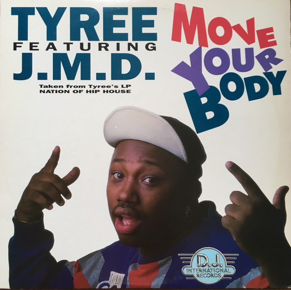 Tyree Cooper Featuring J.M.D. - Move Your Body | D.J. International Records (DJ#991) - main