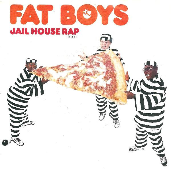 Fat Boys - Jail House Rap (Edit) | WEA (25 9123-7) - main