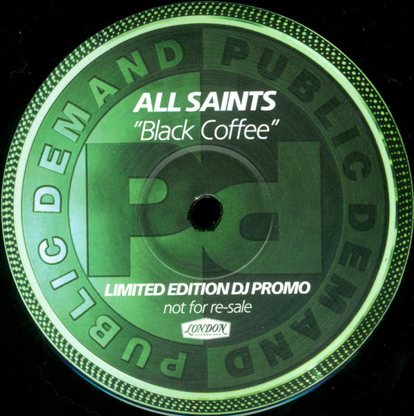 All Saints - Black Coffee | Public Demand (PPDT-50) - 2
