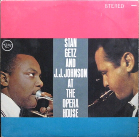 Stan Getz  &  J.J. Johnson - At The Opera House | Verve Records (2352 074)