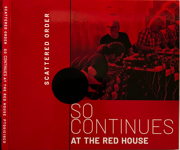 Scattered Order - SO Continues At The Red House | Rather Be Vinyl (PTOOIE19CD) - main