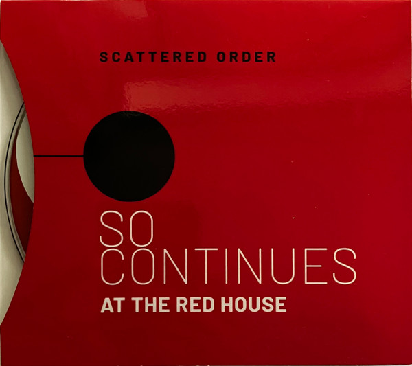 Scattered Order - SO Continues At The Red House | Rather Be Vinyl (PTOOIE19CD) - 3