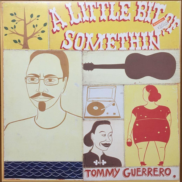 Tommy Guerrero - A Little Bit Of Somethin' | Mo Wax (MWR 104 LP) - main