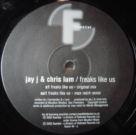 Jay-J & Chris Lum - Freaks Like Us | Fluential (fluent 40) - main
