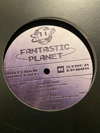 Batenko - Body Free | Fantastic Planet (FAN009)