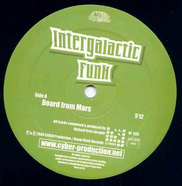 Intergalactic Funk - Board From Mars / Hustler Planet | Royal Flush Records (RF035) - 4