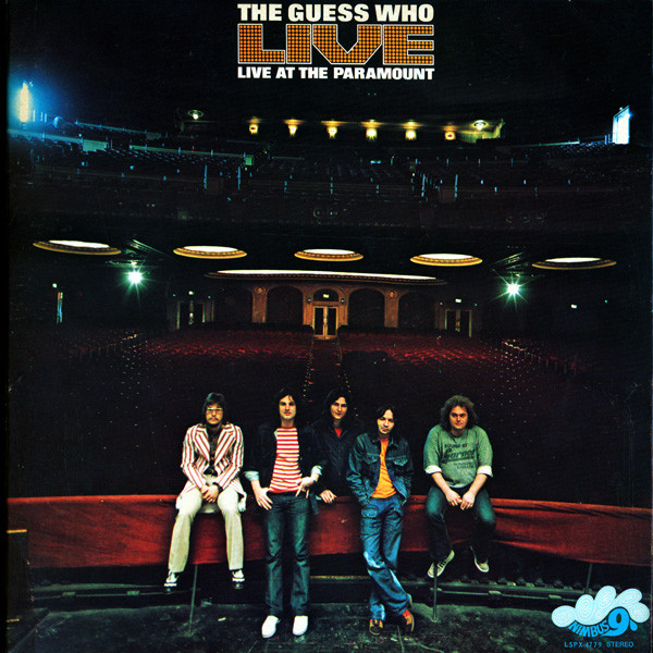 The Guess Who - Live At The Paramount | Nimbus 9 (LSPX-4779) The Guess Who - Live At The Paramount | Nimbus 9 (LSPX-4779)