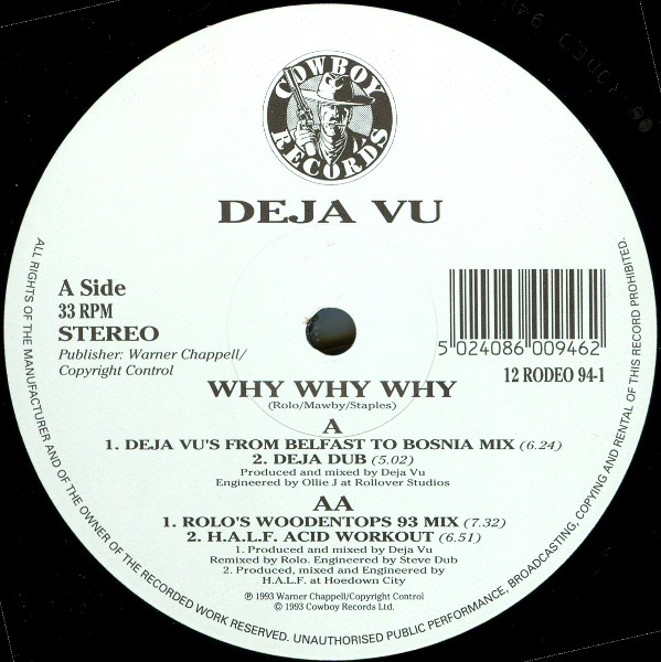 Deja Vu - Why? Why? Why? | Cowboy Records (RODEO 94112) - 3 Deja Vu - Why? Why? Why? | Cowboy Records (RODEO 94112) - 3