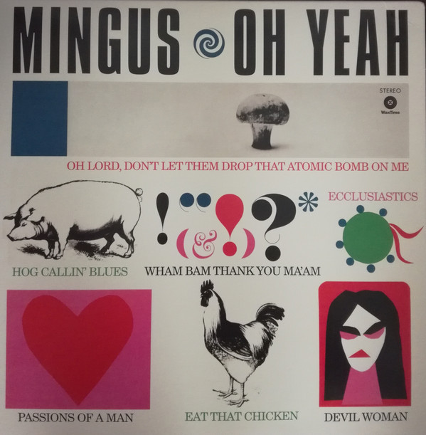 Charles Mingus - Oh Yeah | WaxTime (772184) - main