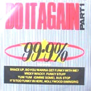 99.9% - Do It Again (Part One) | Debut Edge Records (DEBTX 3048)