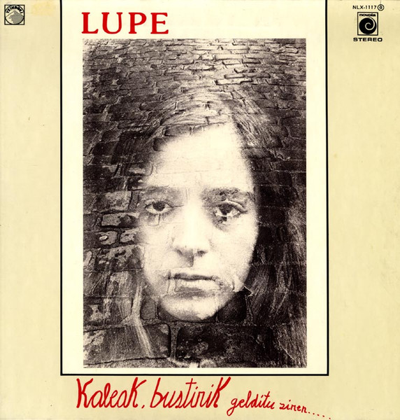 Lupe - Kaleak, Bustirik Gelditu Ziren..... | Novola (NLX-1117)