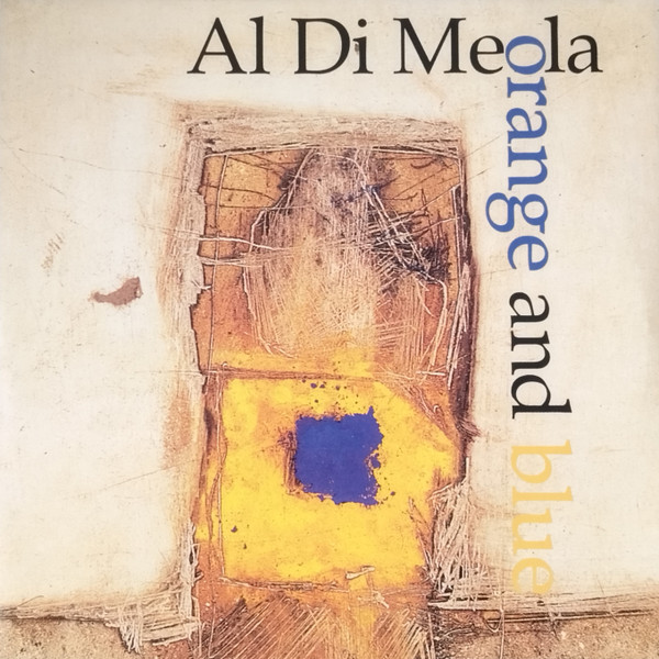 Al Di Meola - Orange And Blue | Ear Music (0216858EMU) - main