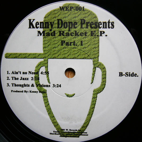 Kenny "Dope" Gonzalez - Mad Racket E.P. Part. 1 | W. Records Inc. (WEP-001) - 2