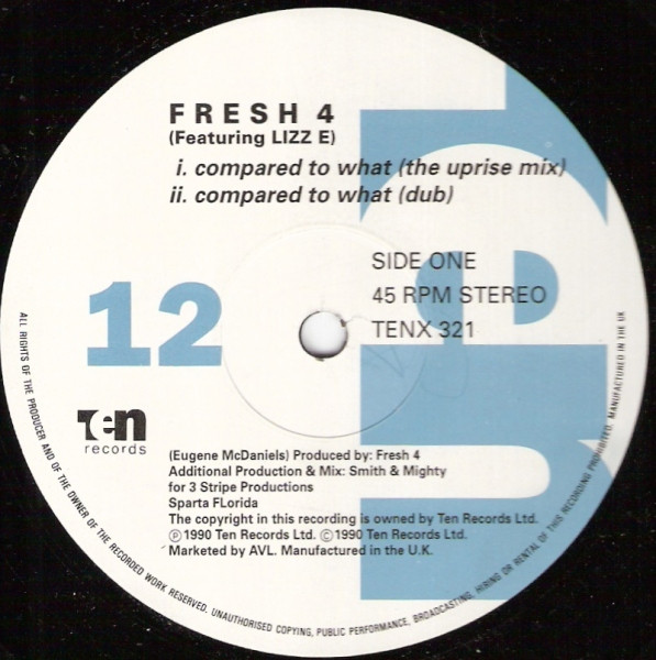 Fresh 4 Featuring Lizz E - Compared To What | 10 Records (TENX 321) - 3