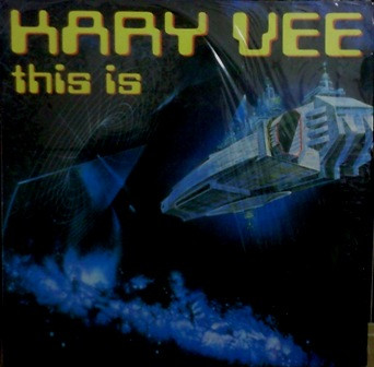 Kary Vee - This Is | Progressive Force (PF 9902) Kary Vee - This Is | Progressive Force (PF 9902)