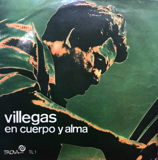 Enrique Villegas - Villegas En Cuerpo Y Alma | Trova (TL 1)