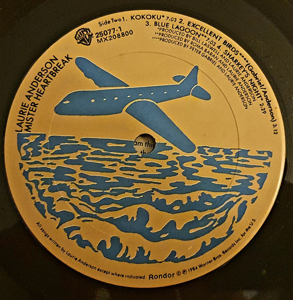 Laurie Anderson - Mister Heartbreak | Warner Bros. Records (25077-1) - 4