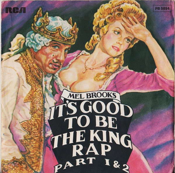Mel Brooks - It's Good To Be The King Rap | RCA (PB 5894) - main