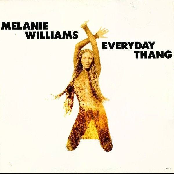 Melanie Williams - Everyday Thang | Columbia (660471 6)